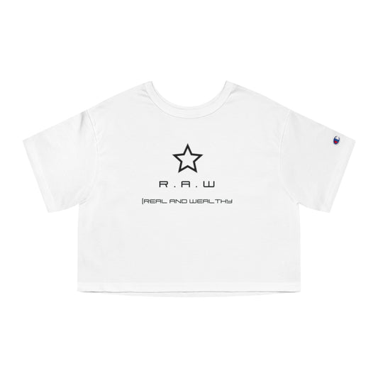 Real and Wealthy Cropped Tee's w Star